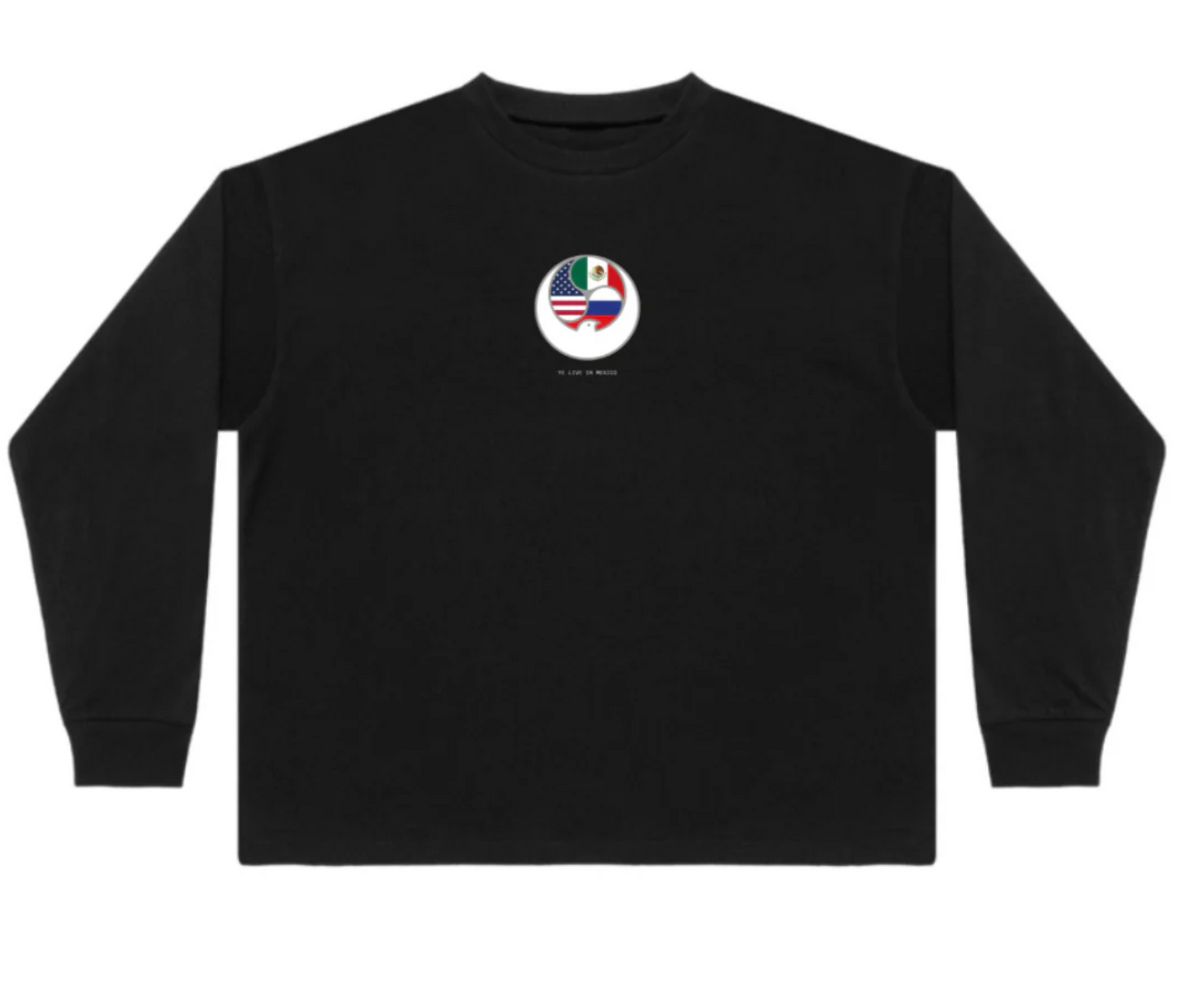 Ye Live In México Merch Oficial Black Long Sleeve